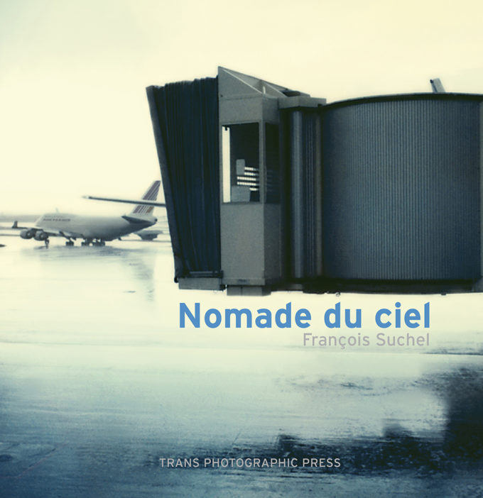 NOMADE DU CIEL de François Suchel