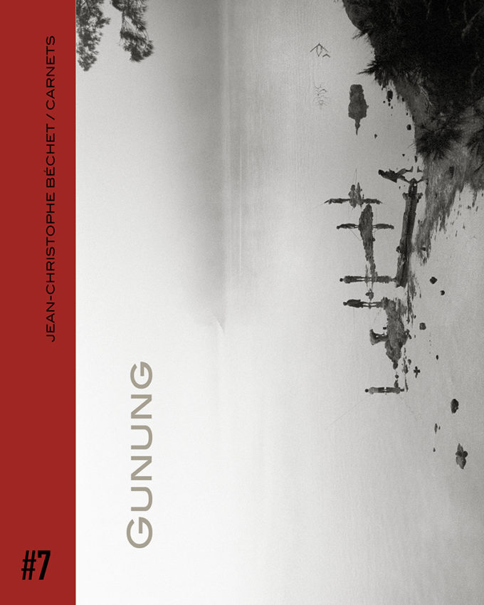 Carnet #7_GUNUNG de Jean-Christophe Béchet