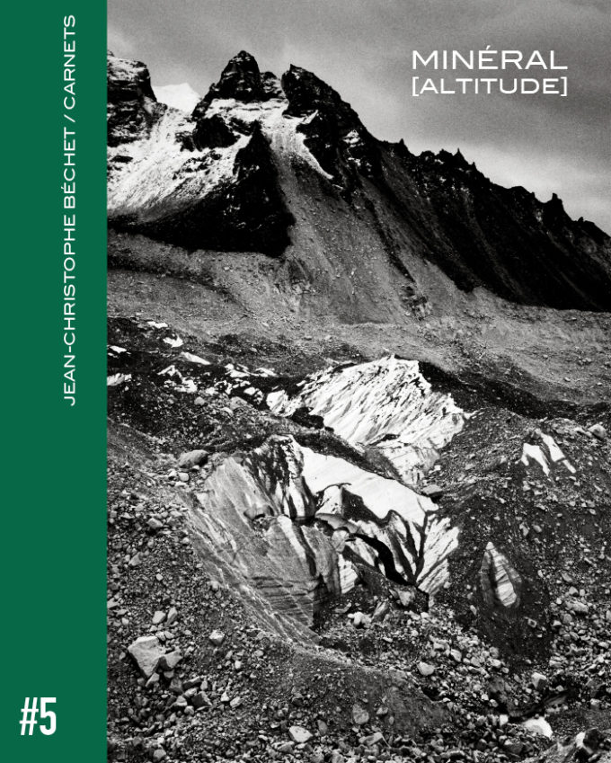 Carnet #5_MINÉRAL ALTITUDE de Jean-Christophe Béchet