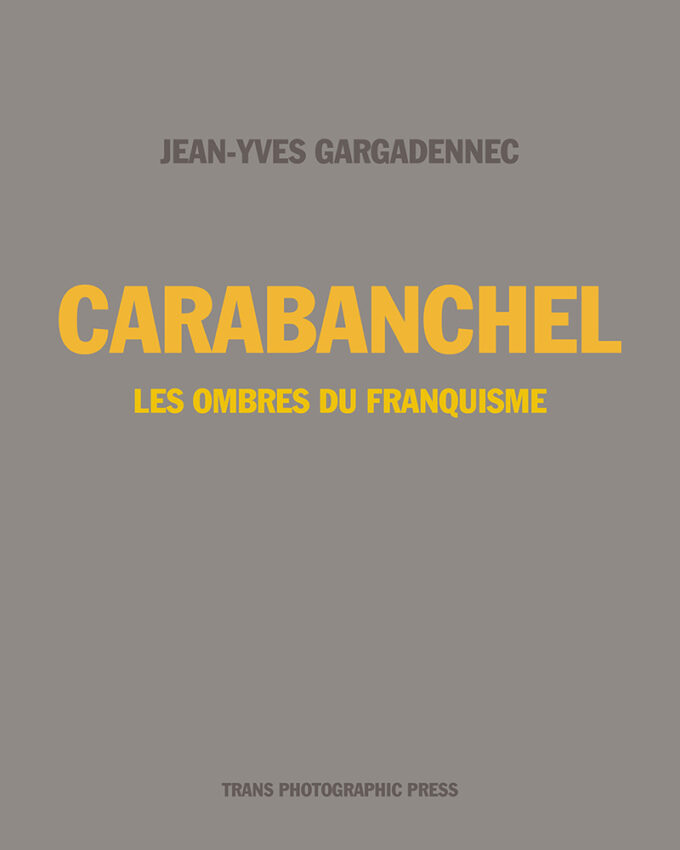 CARABANCHEL, les ombres du franquisme de Jean-Yves Gargadennec